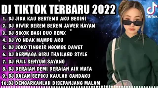 DJ TIKTOK TERBARU 2022 - DJ JIKA KAU BERTEMU AKU BEGINI | DJ SIKOK BAGI DUO VIRAL TIKTOK TERBARU