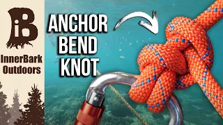 How to Tie the ANCHOR BEND KNOT | Boating Knots