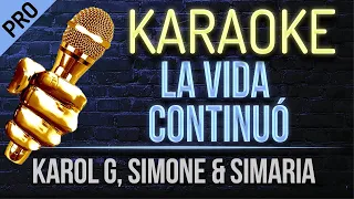 KAROL G, Simone & Simaria - La Vida Continuó - karaoke version