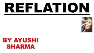 🛑REFLATION || MEANING AND EXPLANATION || IMPORTANT || By Ayushi Sharma #UPSC