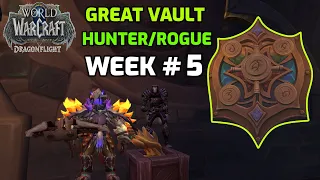 Weekly Great Vault Rewards #5 | Rogue / HUNTER | WoW Dragonflight