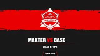 Maxter vs Base | BO3 | QPL: Stage 2 Finals