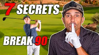 7 Secrets to Break 90 in Golf FAST!