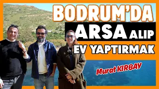 BODRUM’da ARSA Alıp Ev Yaptırmak ❓