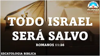 TODO ISRAEL SERÁ SALVO Romanos 11:26  | Exp. Engelberth Bernal |