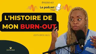 Ep #21 w/ Edith Brou Bleu - Entrepreneurs et Santé Mentale : burn-out, stress, reconversion ...