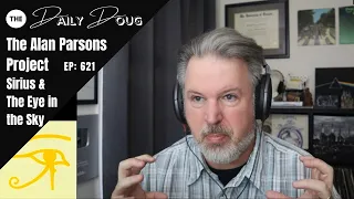 Classical Composer Reaction/Analysis of Sirius & Eye in the Sky (Alan Parsons Project) | Ep. 621