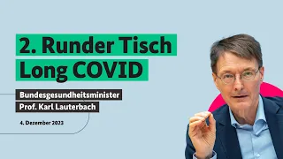 Bundesgesundheitsminister Prof. Karl Lauterbach zum 2. Runden Tisch Long COVID