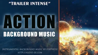 TRAILER INTENSE / Trailer Background Music For Videos & Presentations by Synthezx