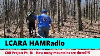 LCARA HAM Radio: CBR Project Pt. 18 - How Many Mountains Are There????