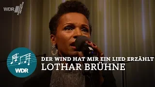 Der Wind hat mir ein Lied erzählt – Lothar Brühne |  Lyambiko | WDR Funkhausorchester