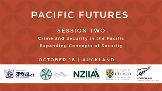 Pacific Futures Conference: Crime and Security in the Pacific