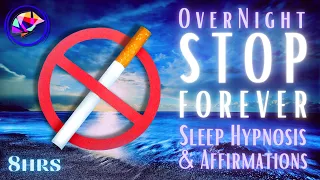 Stop Smoking FOREVER | Deep Sleep Hypnosis - Antony Reed - 8 hours