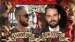 Without Your Head Podcast - The Bornless Ones Alexander Babaev & Devin Goodsell interviews