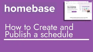 Homebase - How to create and publish a schedule | TopBizGuides