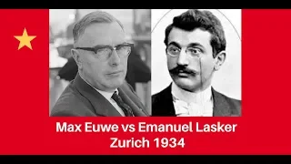 An instructive and epic chess game | Max Euwe vs Emanuel Lasker: Zurich 1934,