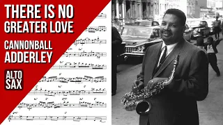 Cannonball Adderley on "There Is No Greater Love" | Solo Transcription for Alto Saxophone (Eb)