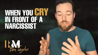 When you CRY in front of a Narcissist