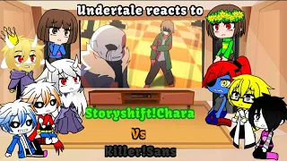 Undertale reacts to Stroyshift!Chara vs Killer!Sans