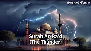 Surah Ar-Ra'd (The Thunder) | Calm & Relaxing Quran Recitation [528HZ]