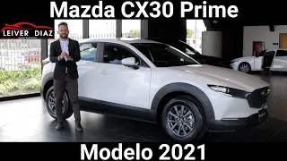 New Mazda CX30 Prime 2021 - Entry Version - #LeiverDiaz