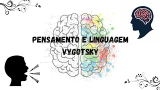Pensamento e Linguagem - Vygotsky