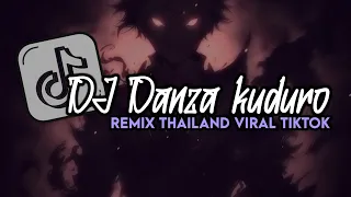 DJ DANZA KUDURO REMIX THAILAND VIRAL TIKTOK 2024