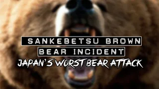 The Sankebetsu Brown Bear Incident - Japan's Worst Bear Attack