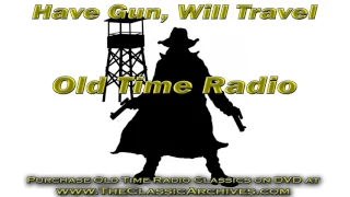 Have Gun Will Travel, Old Time Radio Show, 591011   Stopover in Tombstone