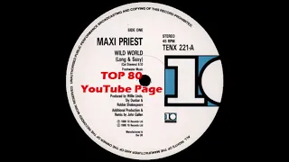 Maxi Priest - Wild World (Long & Saxy Extended Version)