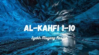 Al-Kahfi merdu ayat 1-10 || syekh misyari rasyid