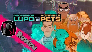 GAMERamble: Professor Lupo and his Horrible Pets Review