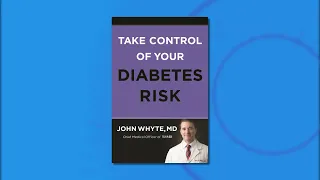 WebMD CMO Dr. John Whyte on Preventing or Reversing Diabetes