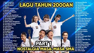 Lagu Kenangan Masa Sekolah Tahun 2000an - Kumpulan Lagu Indonesia Tahun 2000an Terpopuler (Part 1)