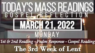 Today's Mass Readings & Gospel Reflection | March 21, 2022 - Monday (The 3rd Week of Lent)