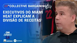 “Collective bargaining” na NBA: executivos do Miami Heat explicam divisão de receitas | ESPORTES S/A