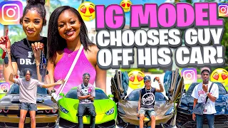 2 Instagram Baddies Choose Their Boyfriend Based Off Their Car Pt.6!😱😍