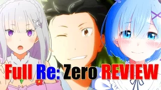 FULL Re: ZERO Review!! | Foxen Anime Review - ReZero Anime Finale