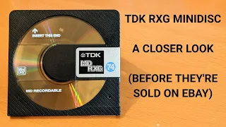 TDK MD RXG Minidiscs - A Closer Look