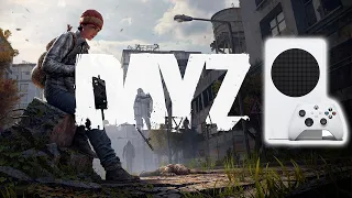 DAYZ | XBOX SERIES S | 60 FPS | НЕПЛОХО!