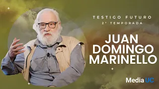 Juan Domingo Marinello | Testigo Futuro