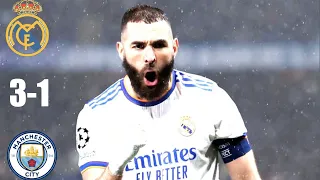 Real Madrid 3-1 Manchester City - Highlights  Semi finals 2nd  UCL 2021/2022 (6-5 Aggregate)