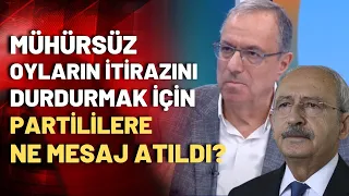 Atilla Kart, İsmail Küçükkaya'ya anlattı: Kılıçdaroğlu, mühürsüz oyların itirazını neden durdurdu?