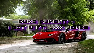 Duke Dumont - I Got U ft. Jax Jones | 30 minutes