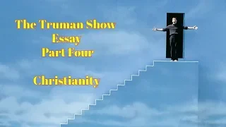 The Truman Show Essay Part Four | Christianity and Religious Symbolism