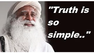 sadhguru- if you're willing to expiriance life