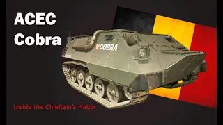 Inside the Chieftain's Hatch: ACEC Cobra