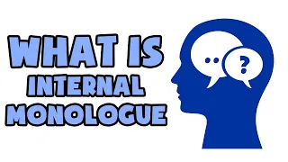 What is Internal Monologue | Explained in 2 min