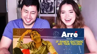 ARRE | IF GAITONDE WAS YOUR TEACHER | Sacred Games Spoof  | Reaction!