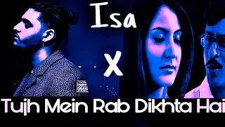 Isa x Tujh Mein Rab Dikhta Hai (Mashup) | Full Audio | Vintom